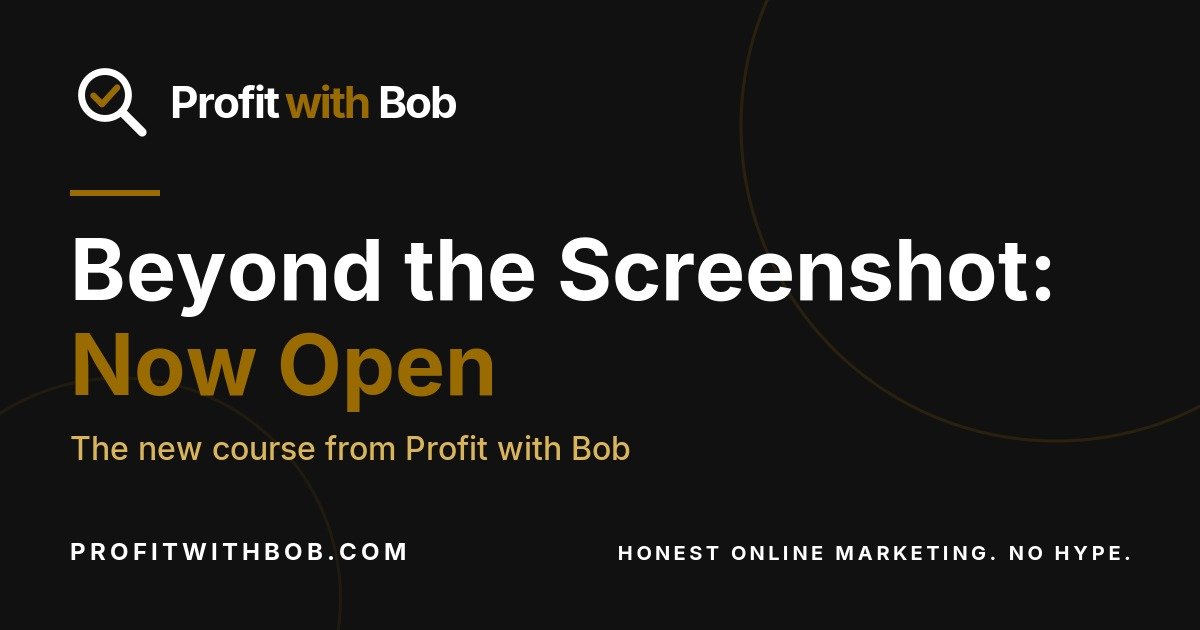 Beyond the Screenshot: an honest course on online income