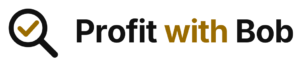 Profit with Bob
